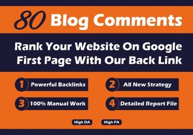 I will provide 80 dofollow Blog Comments Backlinks in 24 hours
