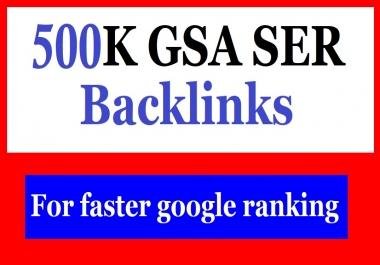 500 K GSA SER Backlinks for your website in search engine ranking tobe top