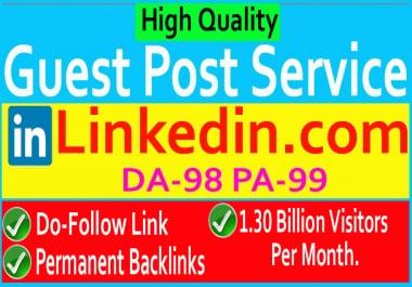 Write and publish high quality guest blog post on Linkedin. com DA 98 premanent post