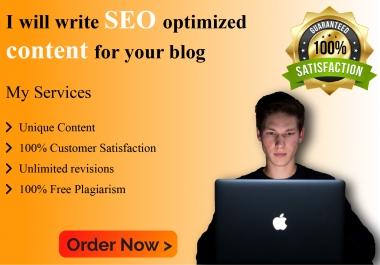 I will write SEO optimized content for your blog