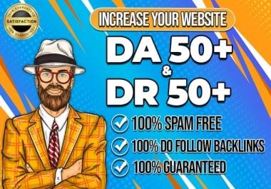 Moz DA domain authority 50+ ahrefs DR domain rating 50+ Dofollow backlinks