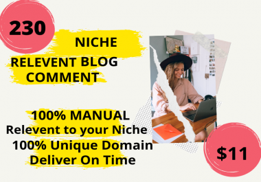 manually and verified 230 niche relevant post comments or blog comments