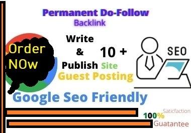 I will Publish 10+ Site Guest post on Your Website Google top Ranking
