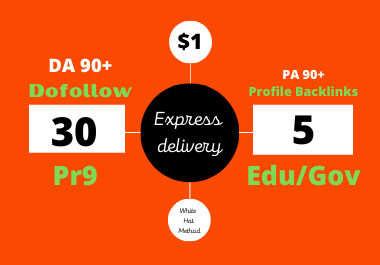 I will create 30 PR9 and 5 Edu/Gov dofollow SEO profile backlinks with DA 90+