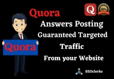 Guaranteed Targeted Traffic from your Website 20 High-Quality Keyword Related Quora Answers Posting