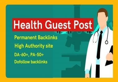 I will do high da Health guest post with authority backlinks
