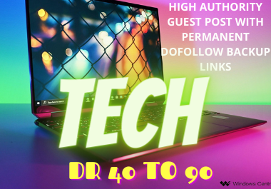I will do High DA guest post tech on HQ sites