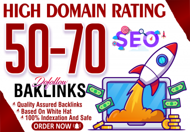 I will create high 12 DR 50 to 70 SEO dofollow backlinks