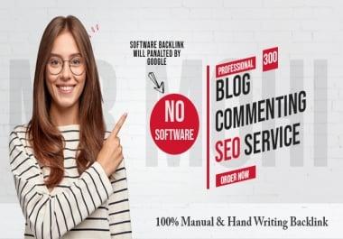 300 High Quality Do-Follow Manual Blog Comments Backlinks