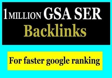 do 1 million high quality backlinks for your website