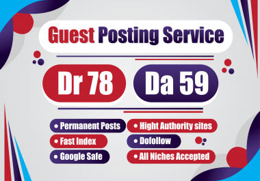 I Will Guest Post On Real DR 78 DA 59 Websites With Google News Approved