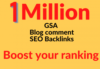 I will provide 1 million GSA blog comment backlinks for boost your ranking