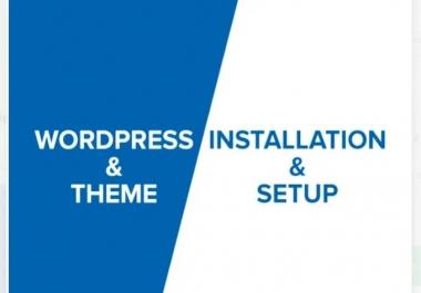 I will install and setup wordpress and theme