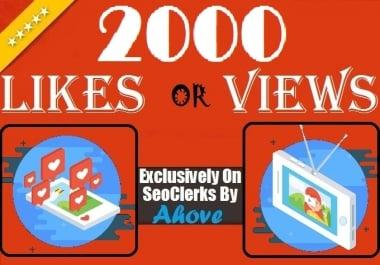 Get Instant 2000 Likes Or 20,000 Views