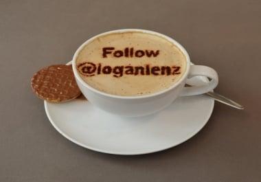 write a short message in the froth of a cup of cappuccino coffee,  NOT photoshop