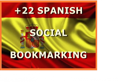 submit URL to 22 Spanish Social Bookmarking Sites with huge Bonus