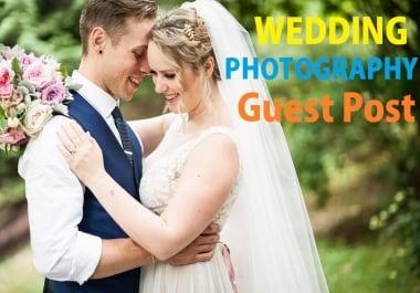 Publish a Guest Post on Wedding/Photography Niche Blog
