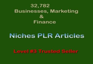 32,782 Businesses,  Marketing & Finance Niches PLR Articles