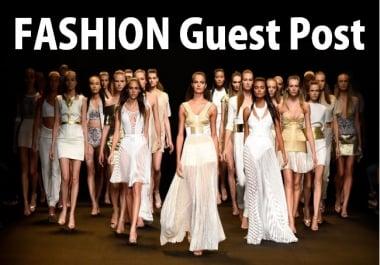 I will do Guest Post on Fashion and Lifestyle Niche Blog