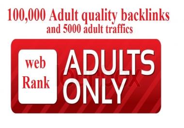 SEO rank work and Adul traffics with more dult backlinks
