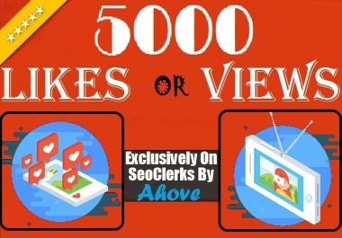 Get Instant 5000 Likes Or 50,000 Views
