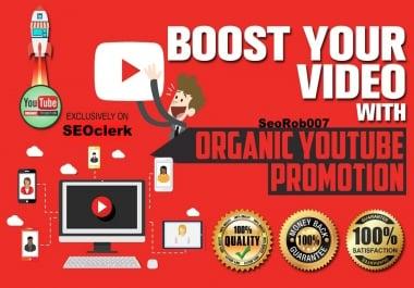 I will blow up your YOUTUBE video,  Fast And Safe Guaranteed Promotion