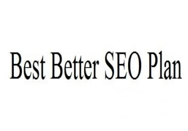 Best Better SEO Plan