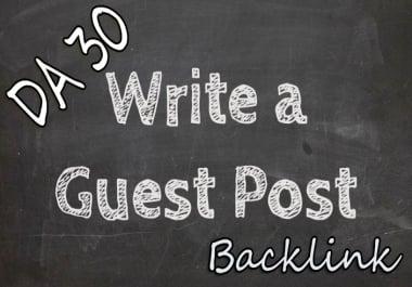 do Guest Post on 10x DA30 High Quality Site