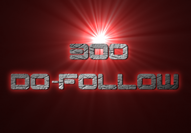 300 backlinks Do-Follow