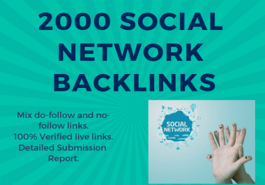 2000+ High Quality Social Networking backlinks