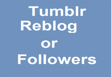 get you 50 High Quality USA Based tumblr reblog