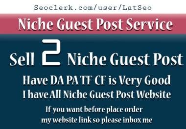 Do 2 Niche Related Guest Post On High Traffic Sites