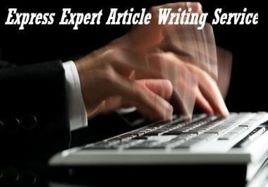 Express Expert Article Writing Service 500 words in 24 Hours or Less