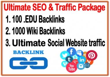 Ultimate SEO & Traffic Package- 100. EDU backlinks -1000 Wiki backlinks- Unlimited Social website Traffic