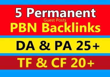Permanent 5 PBN Guest Posts - DA & PA 25+ and TF & CF 20+