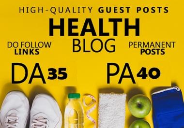 Live Guest Post On Da 35 Quality Health Blog
