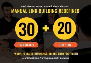 Mannually Suprime quality 30 Backlinks + 20 edu gov backlinks sky rocket And will add my premium Indexer