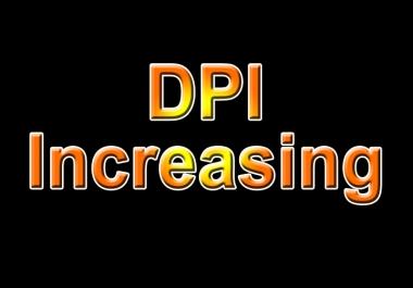 DPI increasing - 20 images