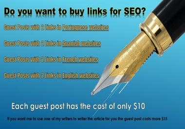 Quality Guest Posts in Spanish,  Portuguese,  French and English websites
