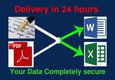 Any type of data entry job as your virtual assistant