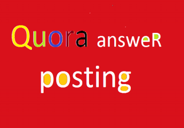 High Quality 11 Quora Answer posting