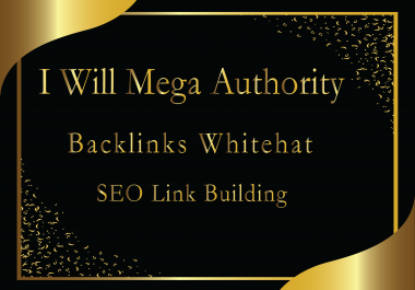 Do Mega Authority Backlinks Whitehat Seo Link Building
