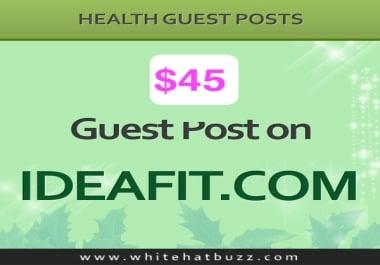 Write And Publish a Guest post on Ideafit Ideafit. com