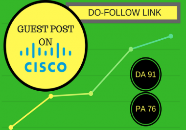 Write and Publish Guest Post on CISCO - cisco. com DA 91