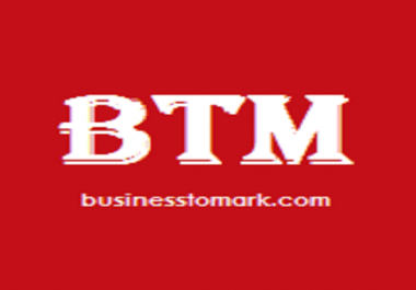 Publish A High Quality Guest Post on Businesstomark. com